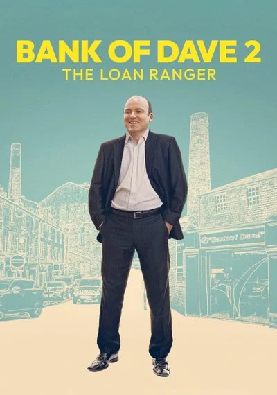 Affiche Bank of Dave 2: The Loan Ranger