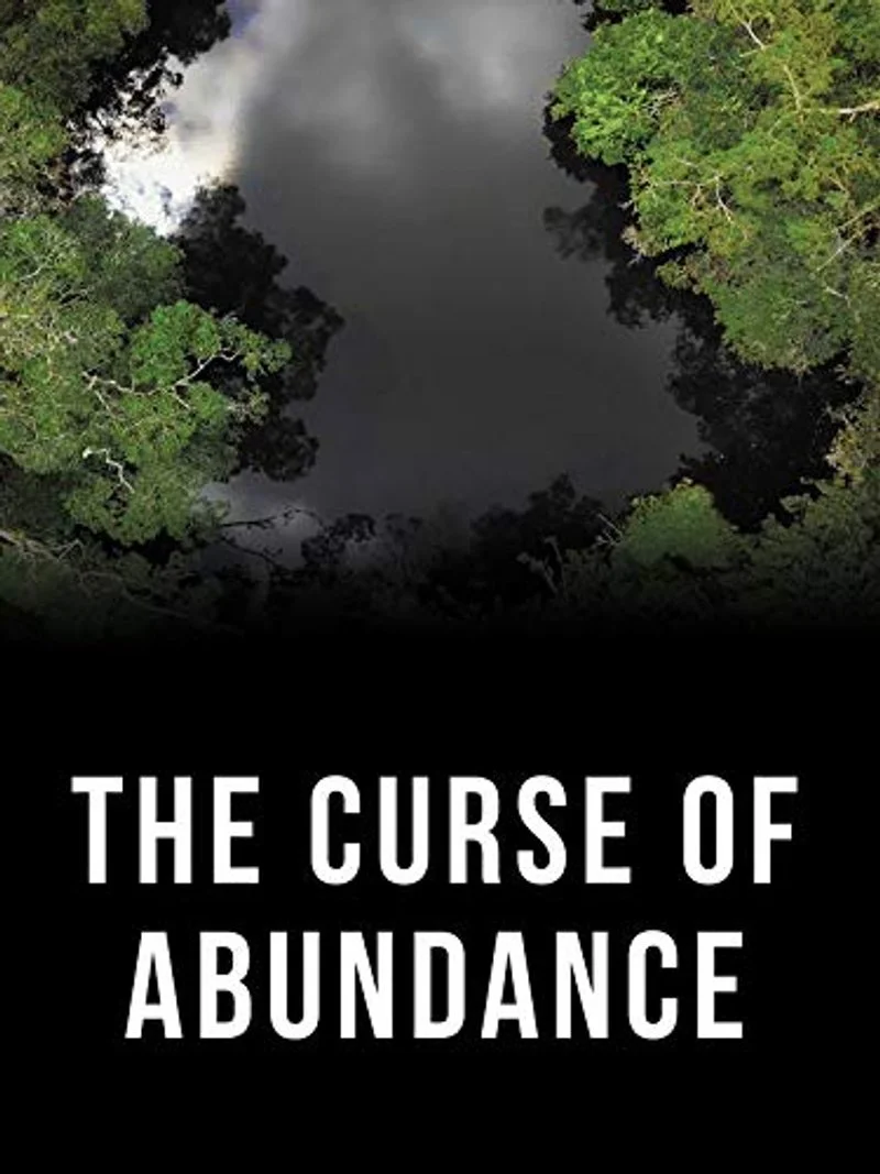 Affiche de The Curse of Abundance