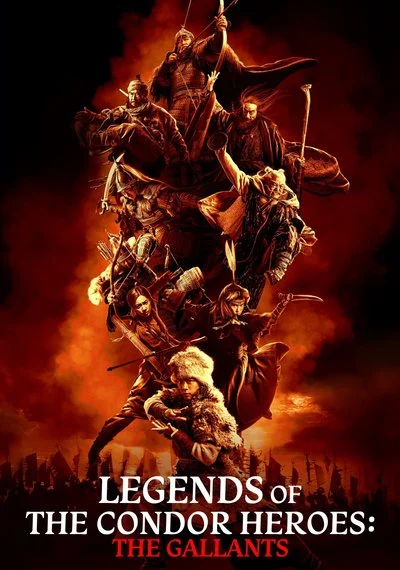 Affiche Legends of the Condor Heroes: the Gallants