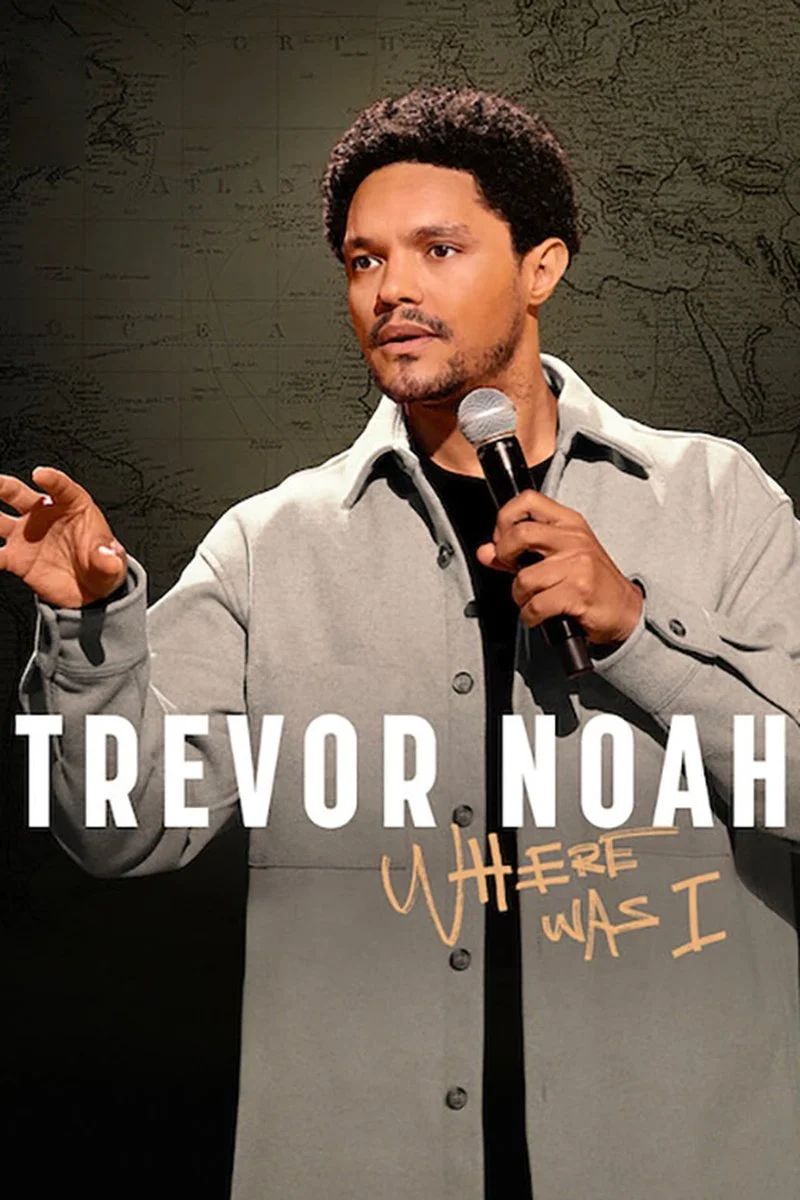 Poster van Trevor Noah: Where Was I