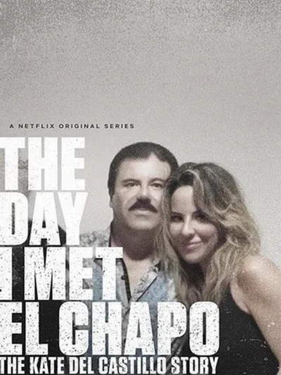 Affiche Le jour où j'ai rencontré El Chapo