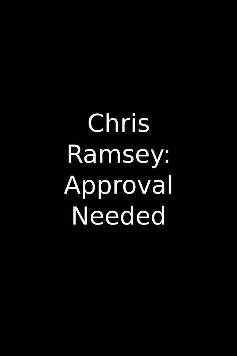 Poster van Chris Ramsey Approval Needed