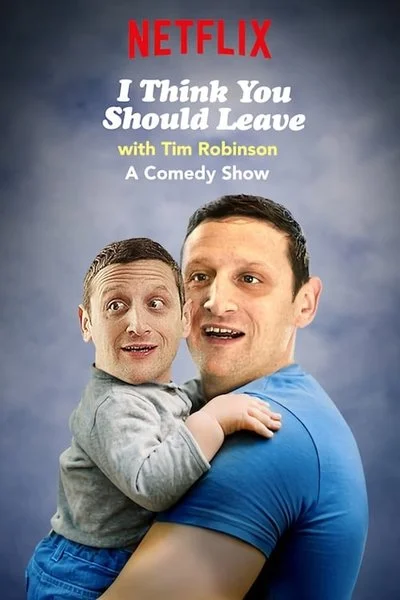 Affiche I Think You Should Leave with Tim Robinson