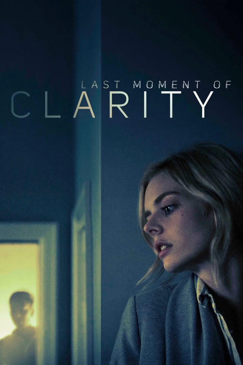 Poster van Last Moment of Clarity