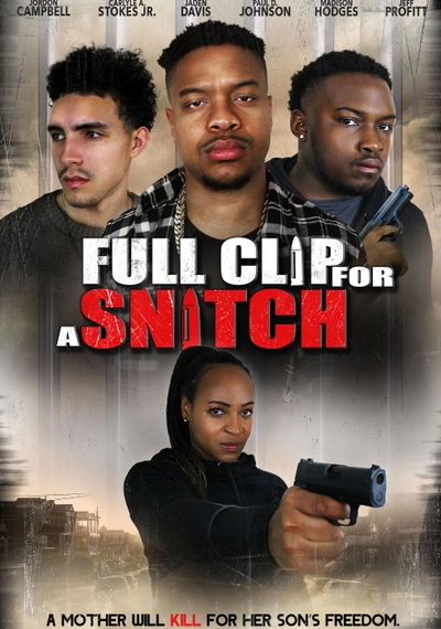 Poster Full Clip for a Snitch