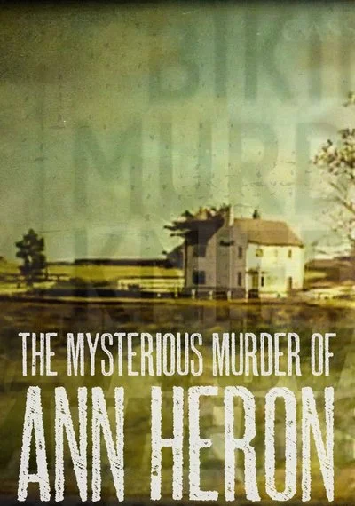 Poster The Mysterious Murder of Ann Heron