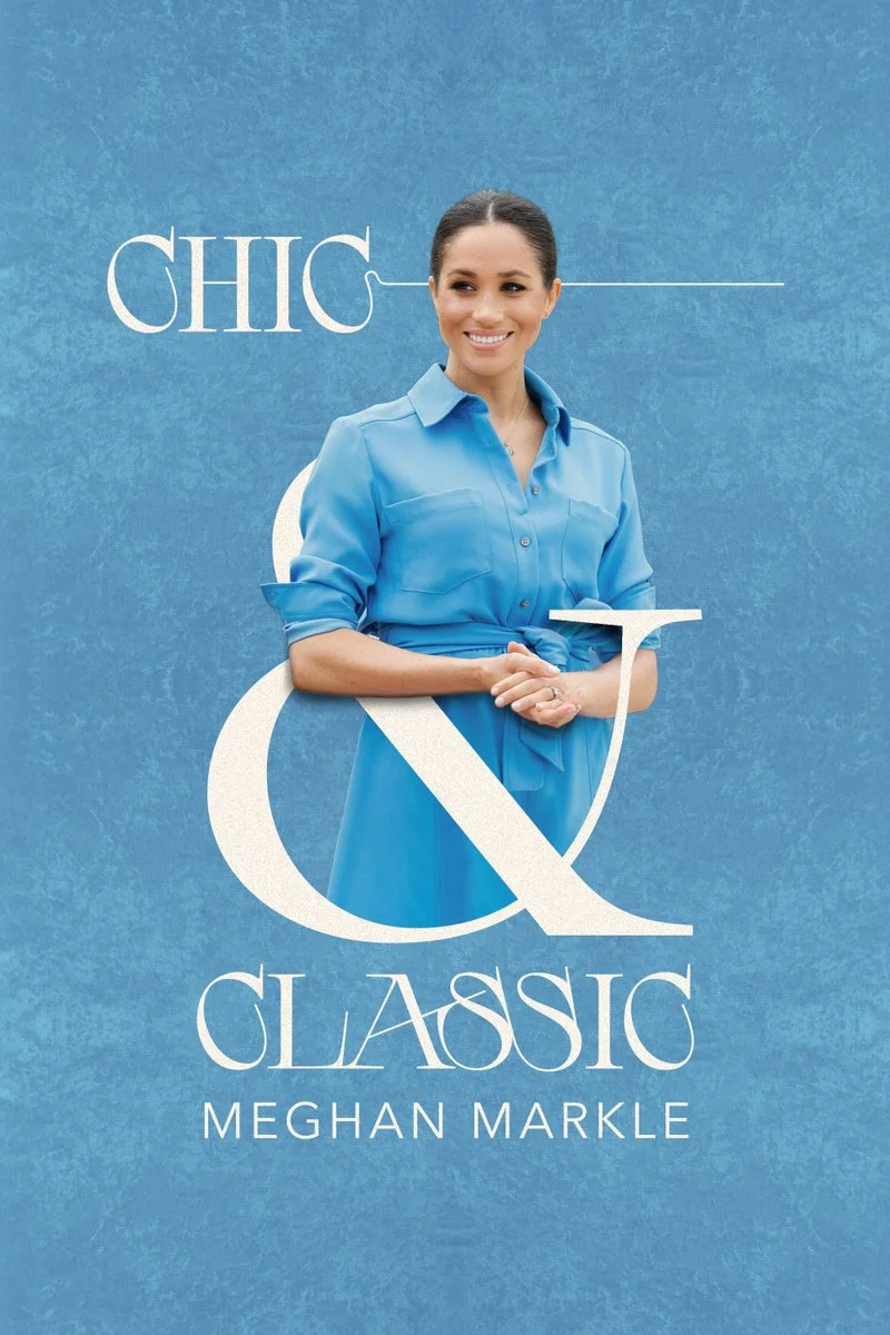 Affiche de Chic & Classic: Meghan Markle
