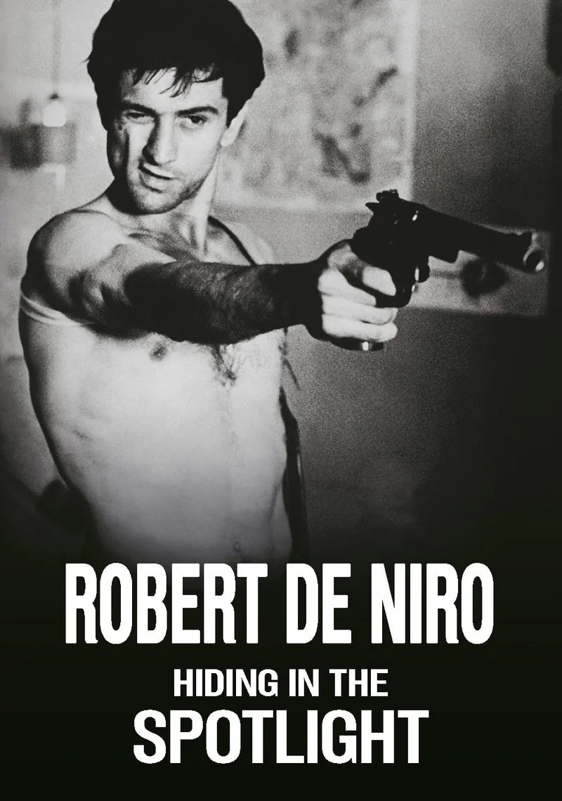 Affiche de Robert De Niro: hiding in the spotlight