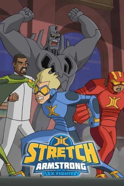 Affiche Stretch Armstrong et les Flex Fighters