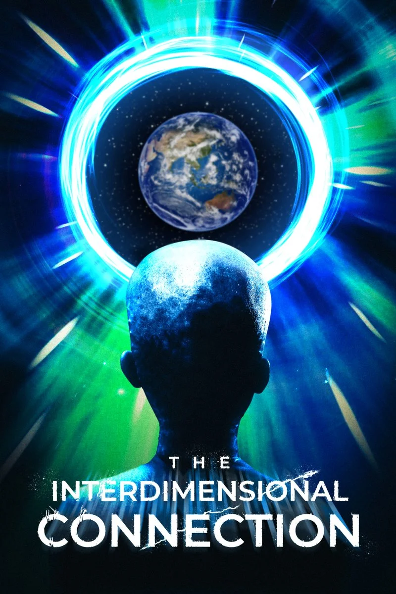 Affiche de The Interdimensional Connection