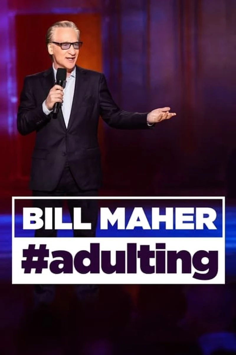 Affiche de Bill Maher: #Adulting