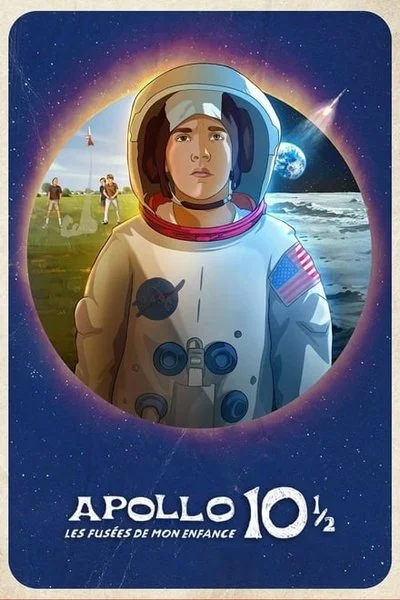 Affiche Apollo 10 1/2 : Les fusées de mon enfance