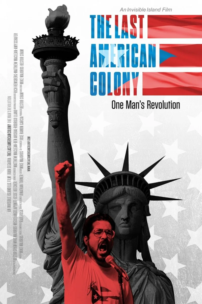Affiche de The Last American Colony: One Man's Revolution