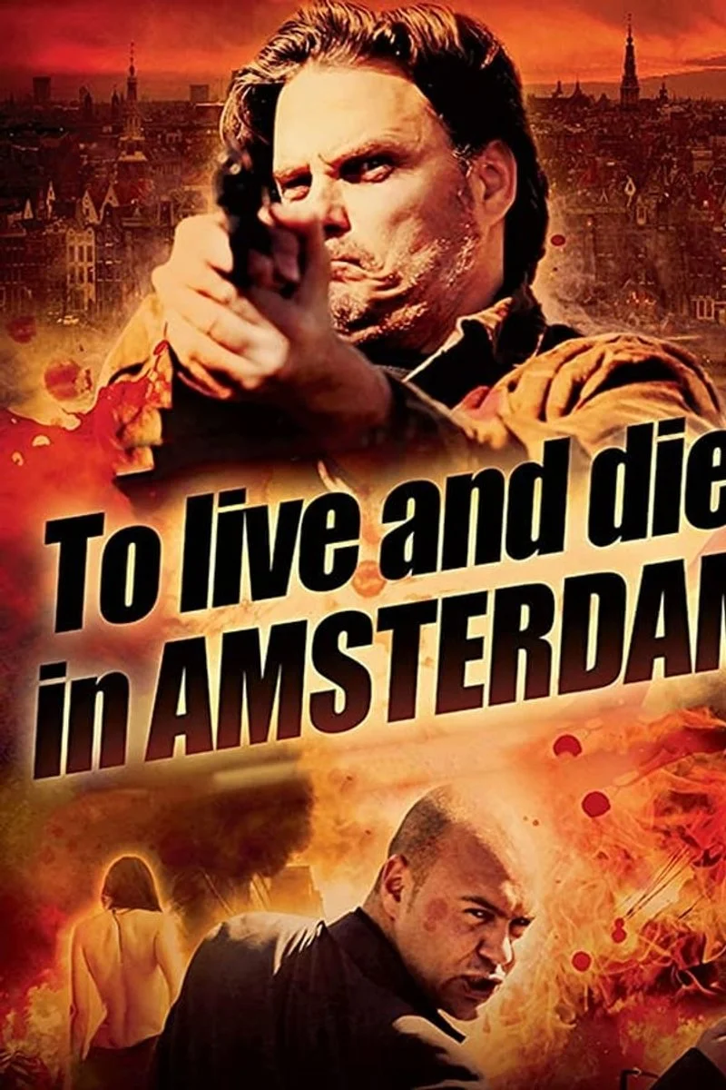 Poster van To Live and Die In Amsterdam