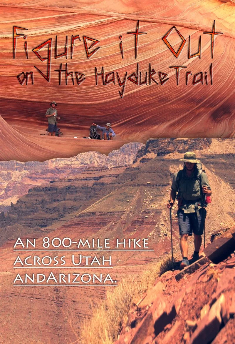 Poster van Figure it Out: on the Hayduke Trail