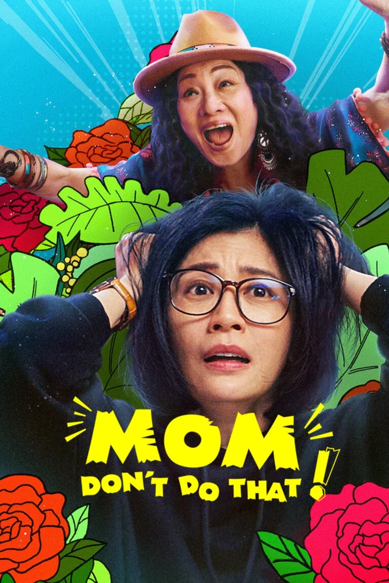 Poster van Mom, Don't Do That!