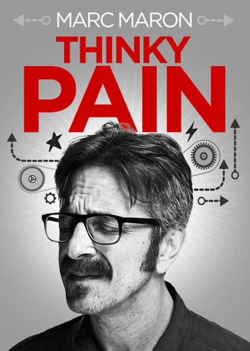 Poster van Marc Maron: Thinky Pain