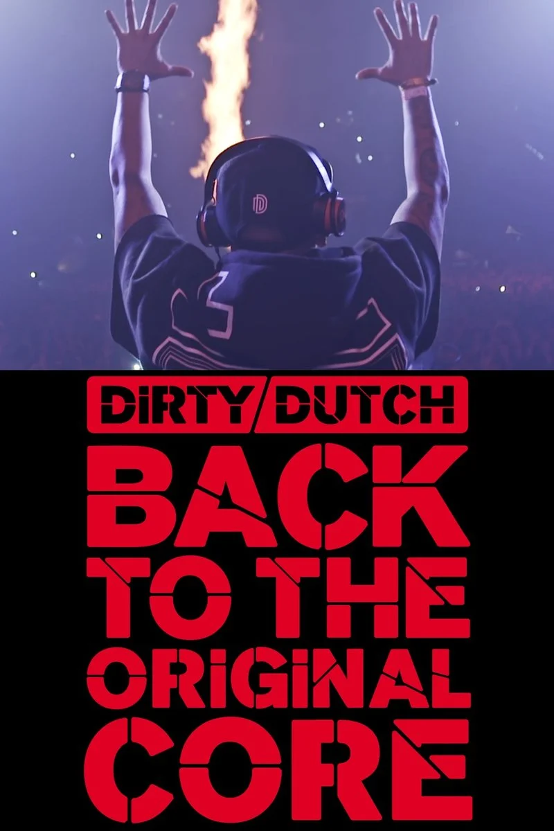 Poster van Dirty Dutch- Back To the Original Core