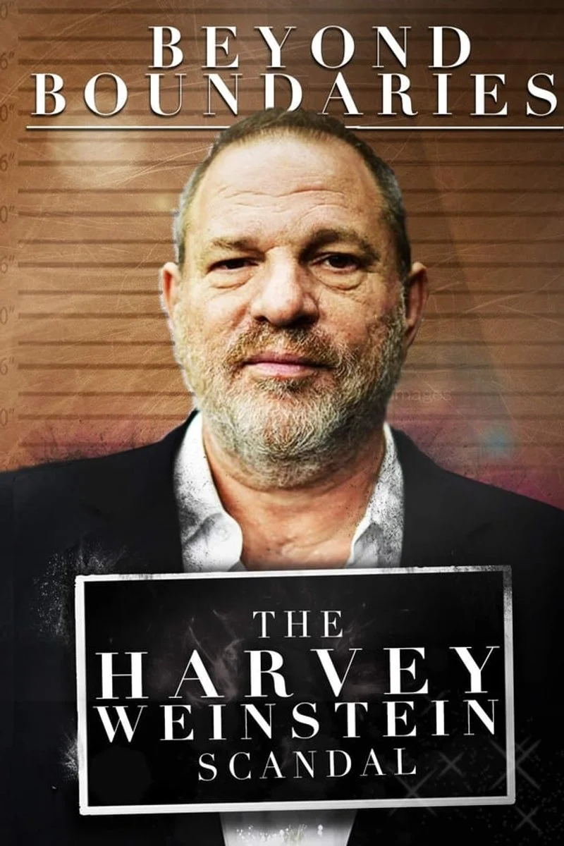 Poster van Beyond Boundaries: The Harvey Weinstein Scandal