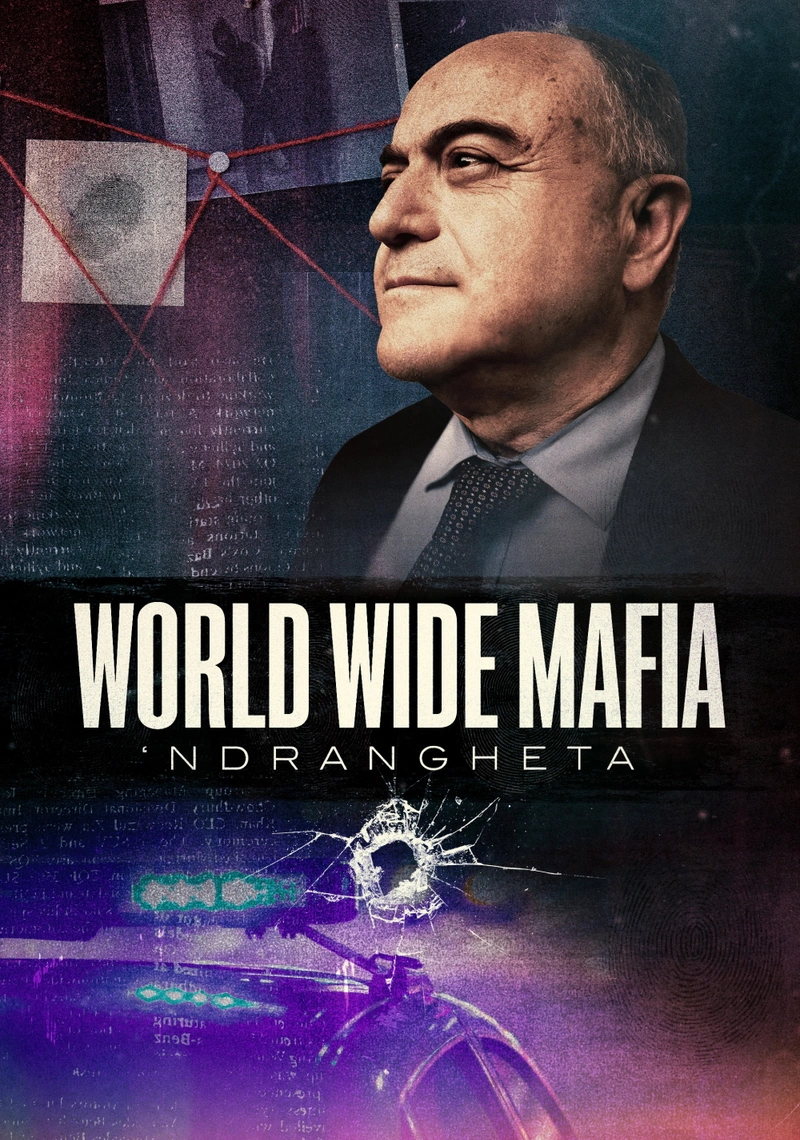 Affiche de World Wide Mafia 'Ndrangheta