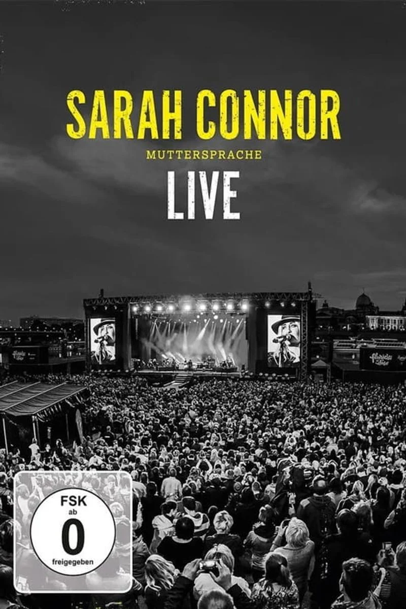 Affiche de Sarah Connor: Muttersprache Live - Ganz Nah