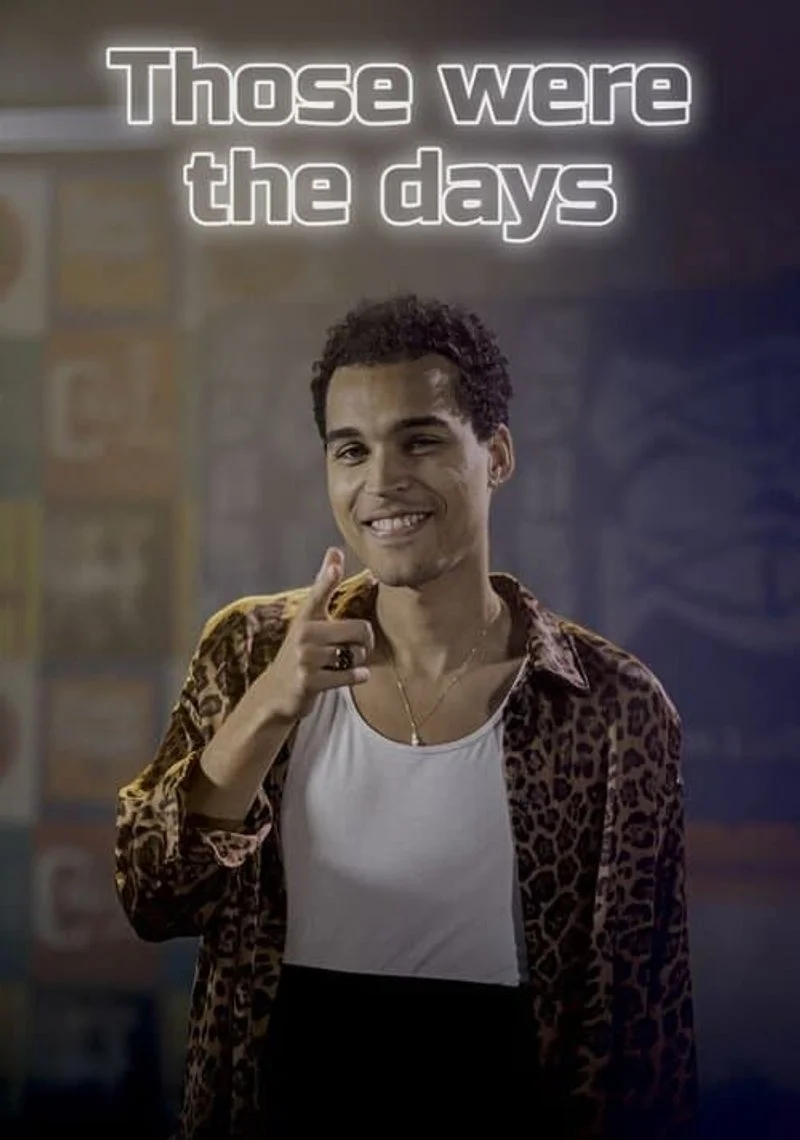Poster van Those were the days