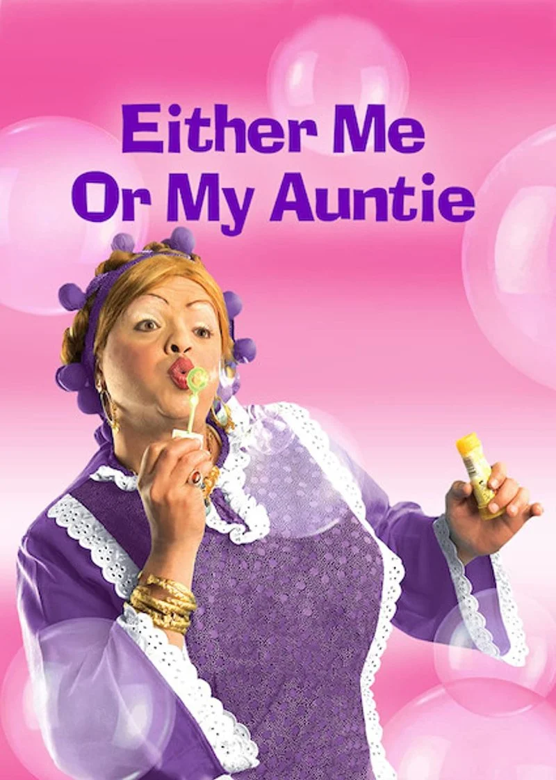 Affiche de Either Me Or My Auntie