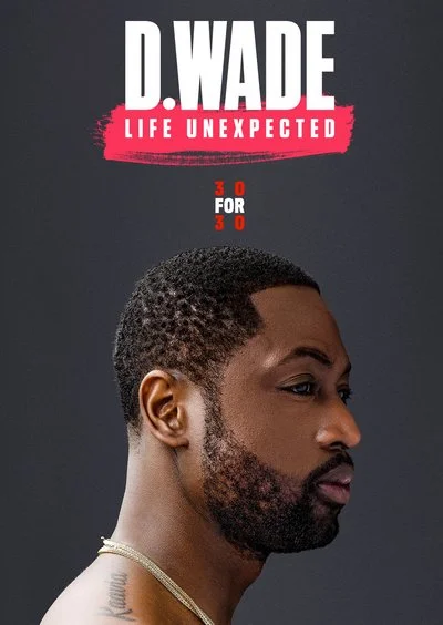 Poster D. Wade: Life Unexpected