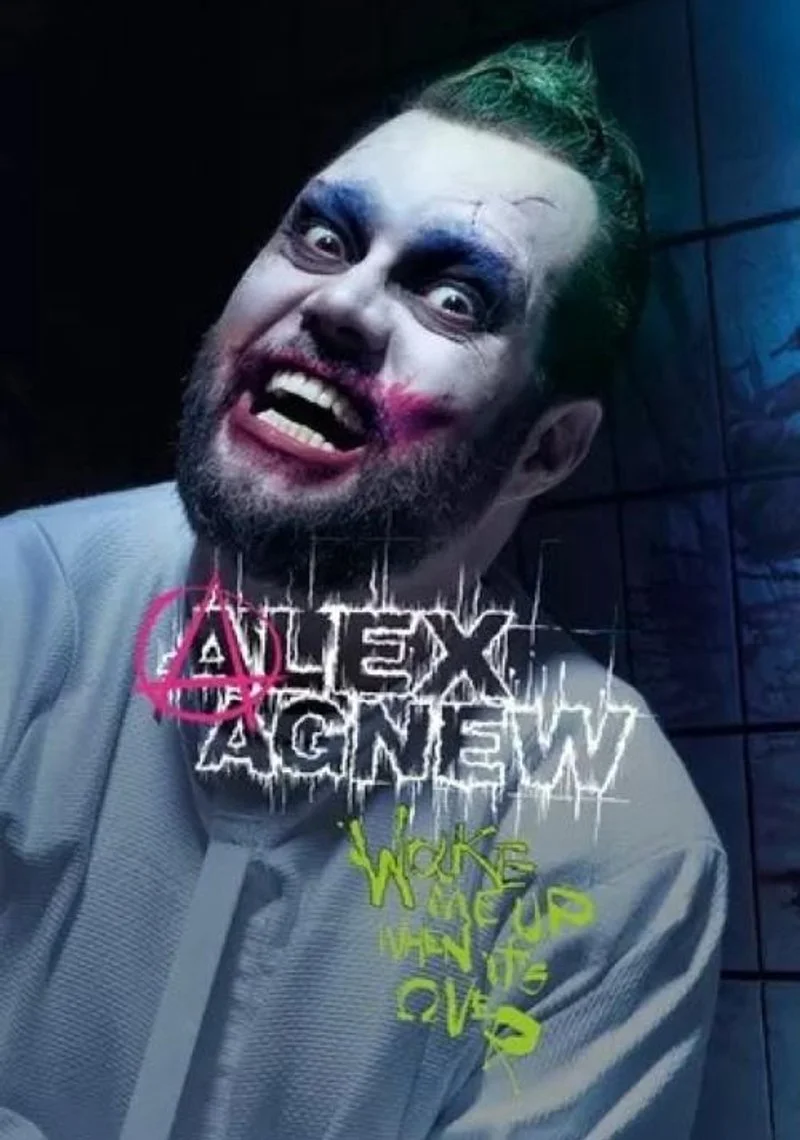 Poster van Alex Agnew - Wake Me Up When It's Over