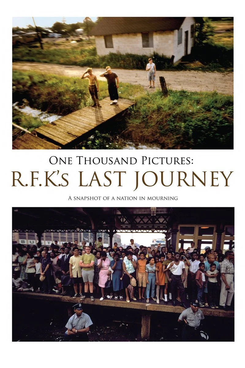 Poster van One Thousand Pictures: R.F.K.'s Last Journey