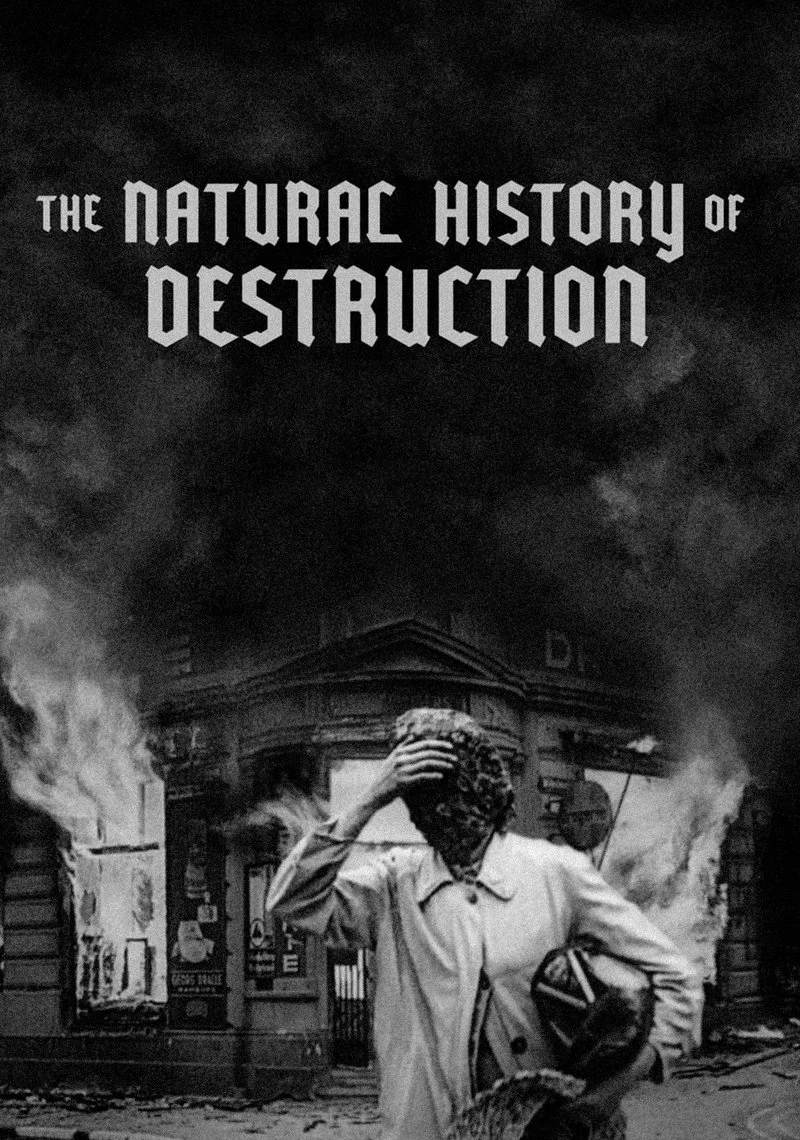 Poster van The Natural History of Destruction