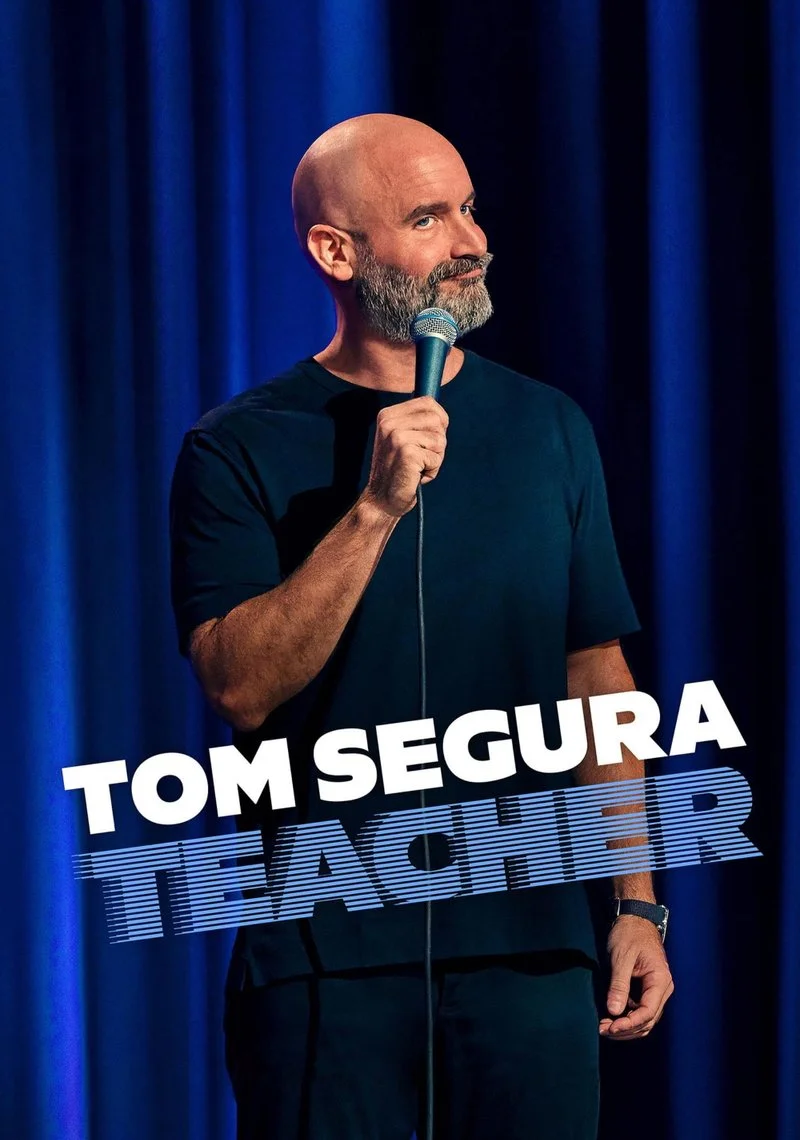 Poster van Tom Segura: Teacher