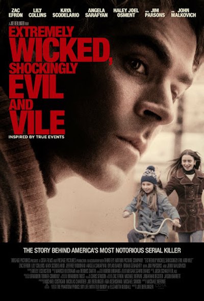 Poster Extremely Wicked, Shockingly Evil and Vile