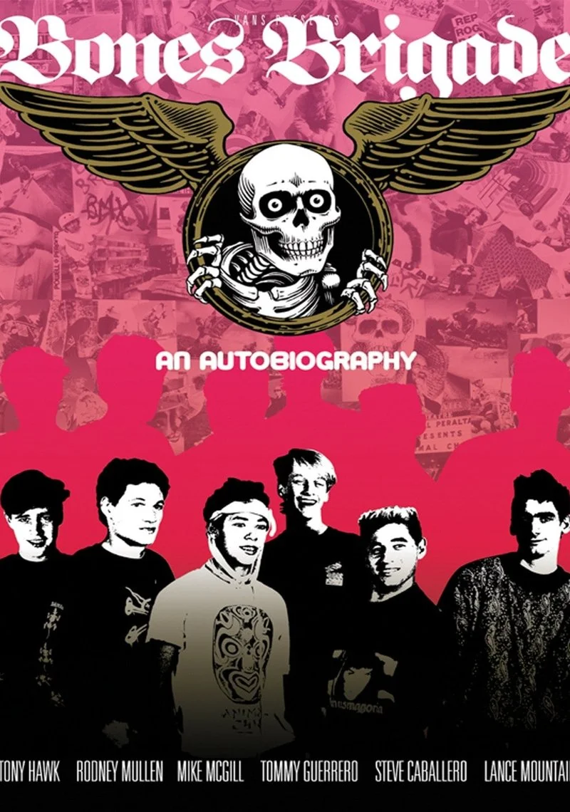 Affiche de Bones Brigade: An Autobiography