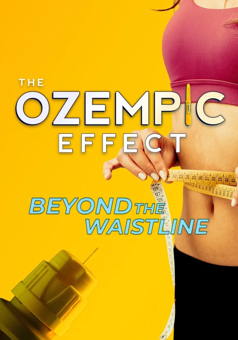 Poster van The Ozempic Effect: Beyond the Waistline