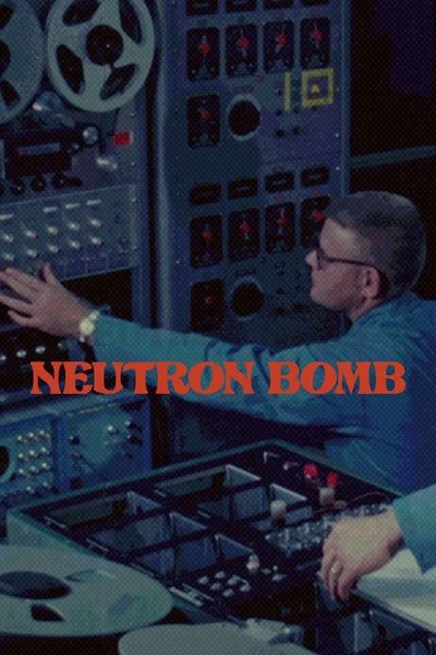 Poster The Neutron Bomb