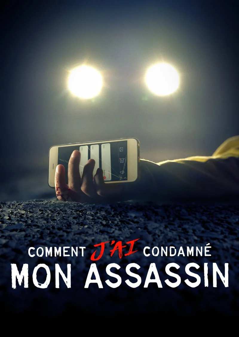 Affiche de Comment j'ai condamné mon assassin