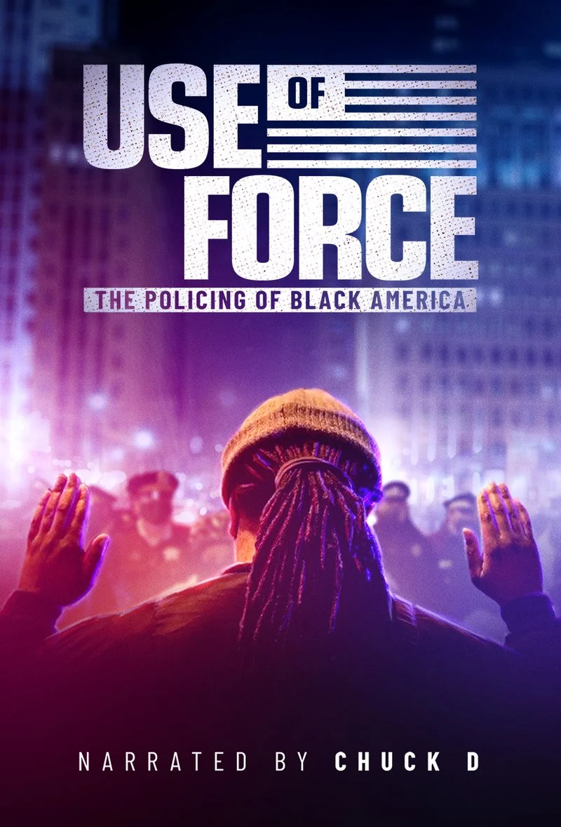 Affiche de Use of Force: The Policing of Black America