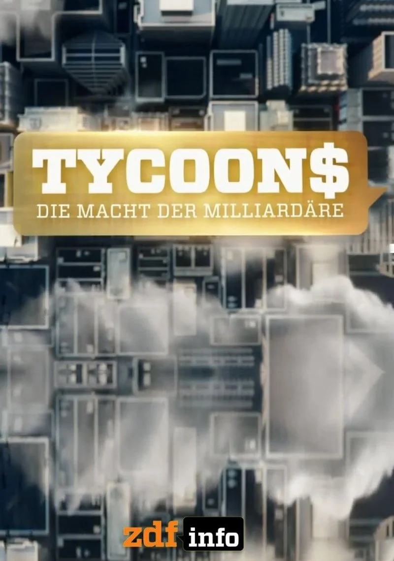 Poster van Tycoons - The Power of Billionaires