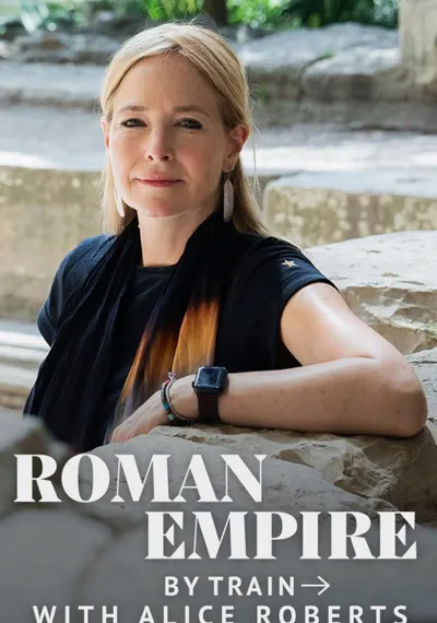 Affiche Roman Empire by Train with Alice Roberts
