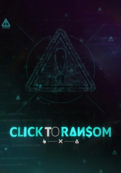 Affiche Click to Ransom
