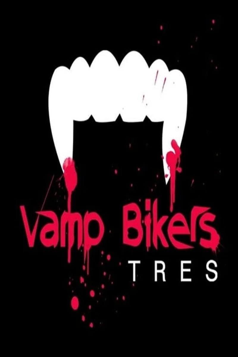 Affiche de Vamp Bikers Tres
