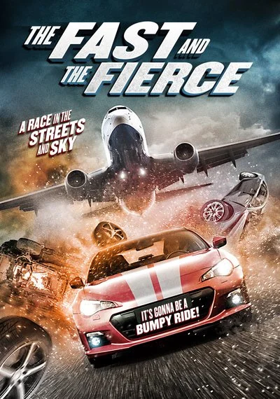 Affiche The Fast and the Fierce