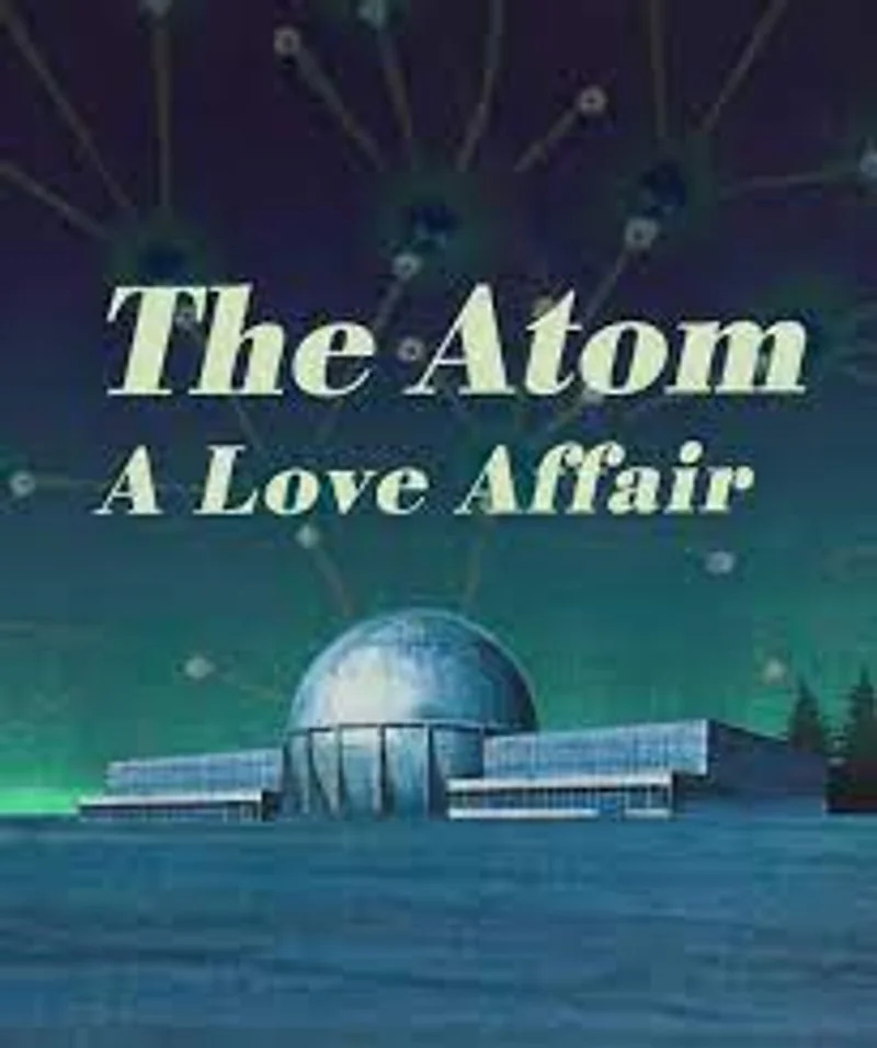 Poster van The Atom: A Love Affair