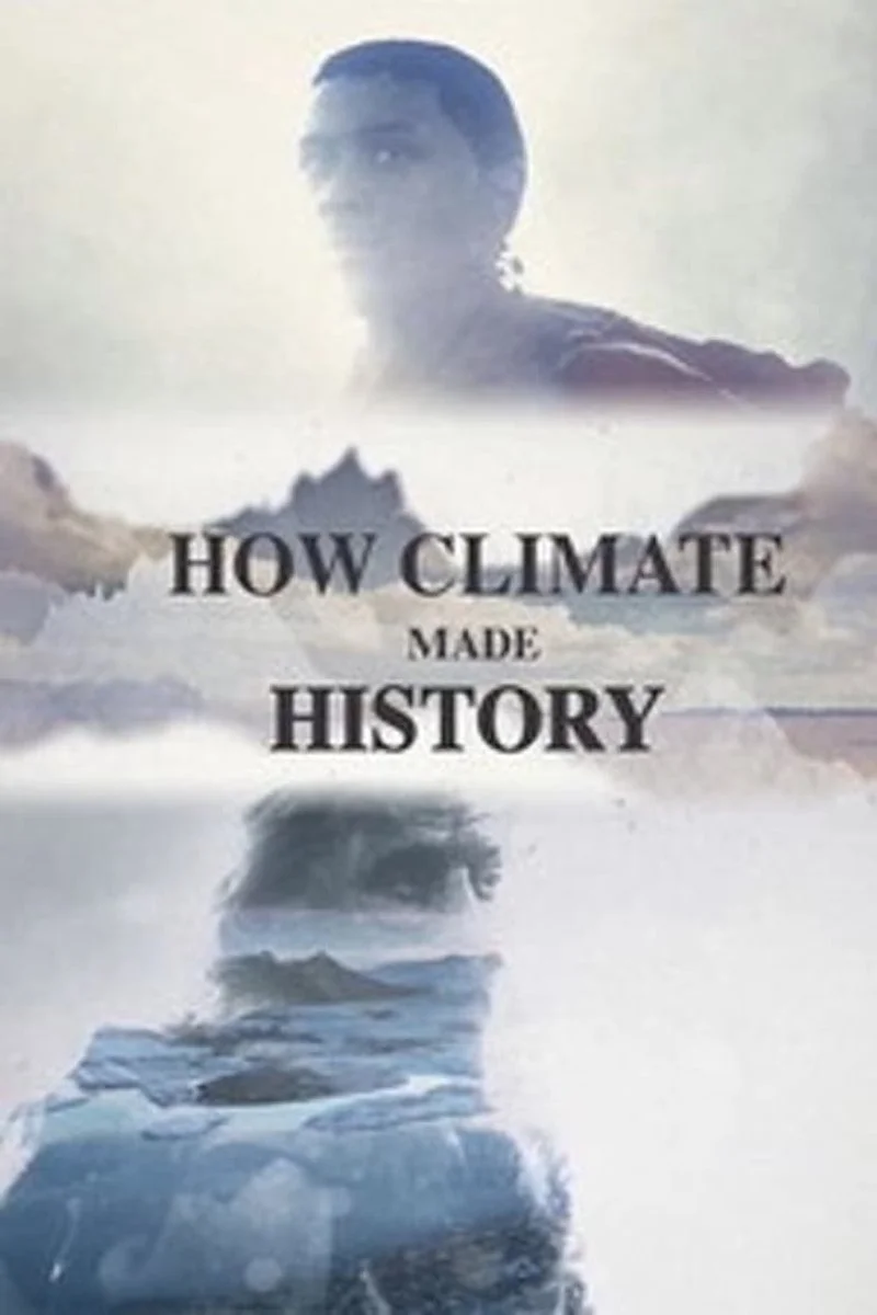 Affiche de How Climate Made History