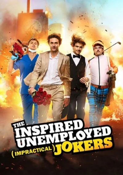 Affiche The Inspired Unemployed (Impractical) Jokers