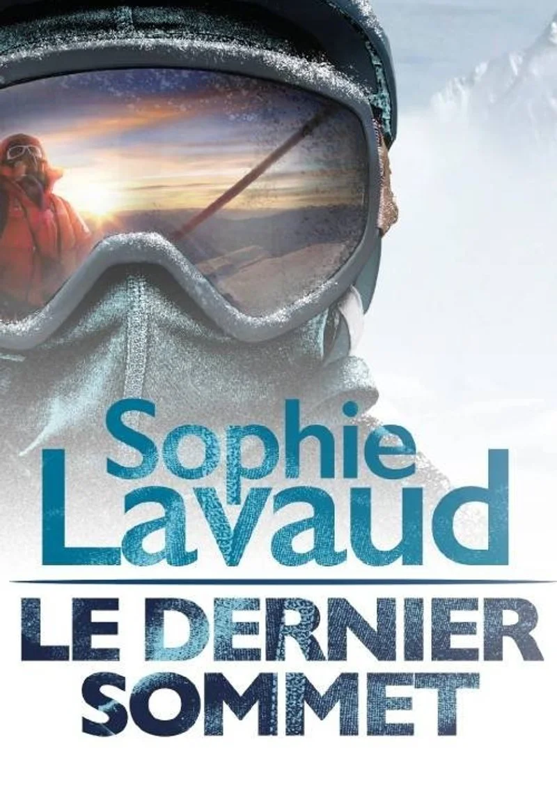 Affiche de Sophie Lavaud, le dernier sommet