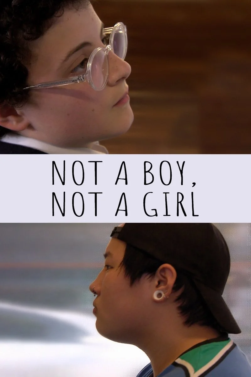 Affiche de Not a Boy, Not a Girl
