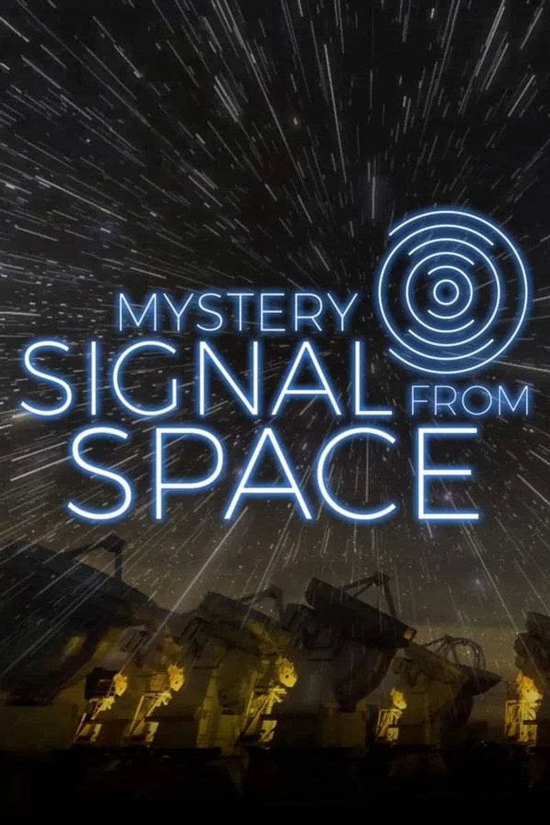 Affiche de Mystery Signal From Space