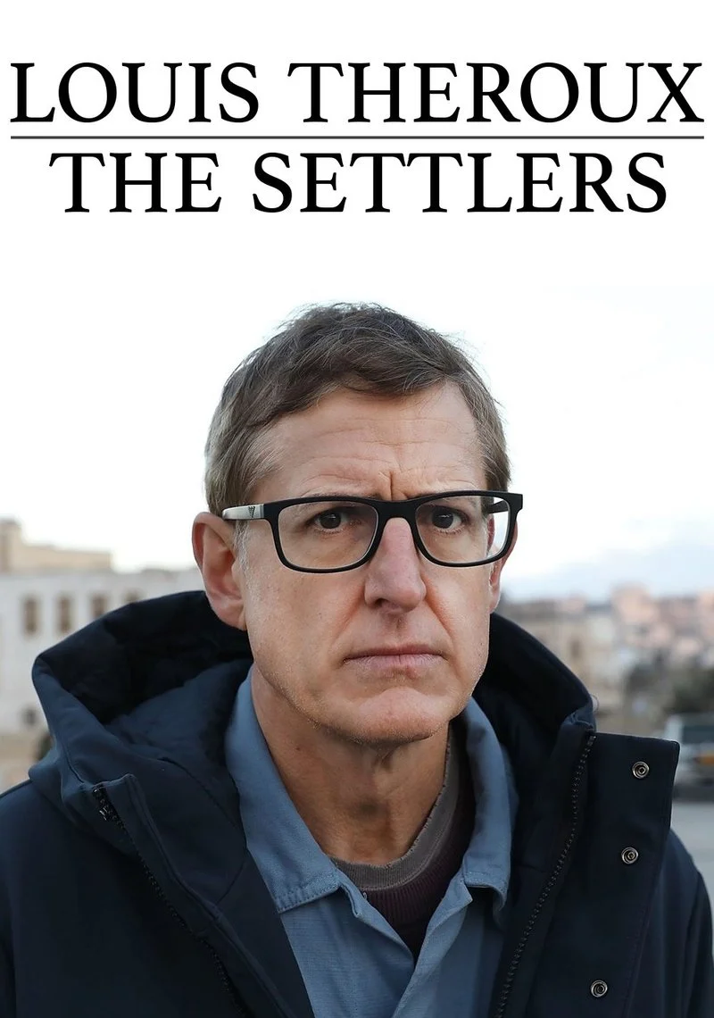 Affiche de Louis Theroux: the settlers